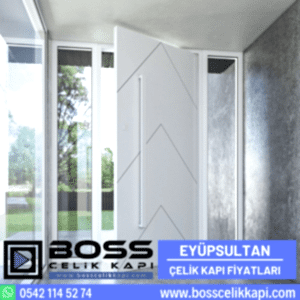 Eyüpsultan Çelik Kapı Fiyatları Çelik Kapı Modelleri Boss Çelik Kapı İndirimli Çelik Kapılar (1)
